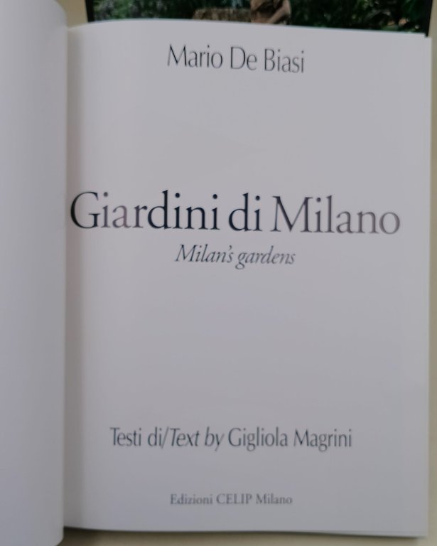 Giardini di Milano/Milan's Gardens