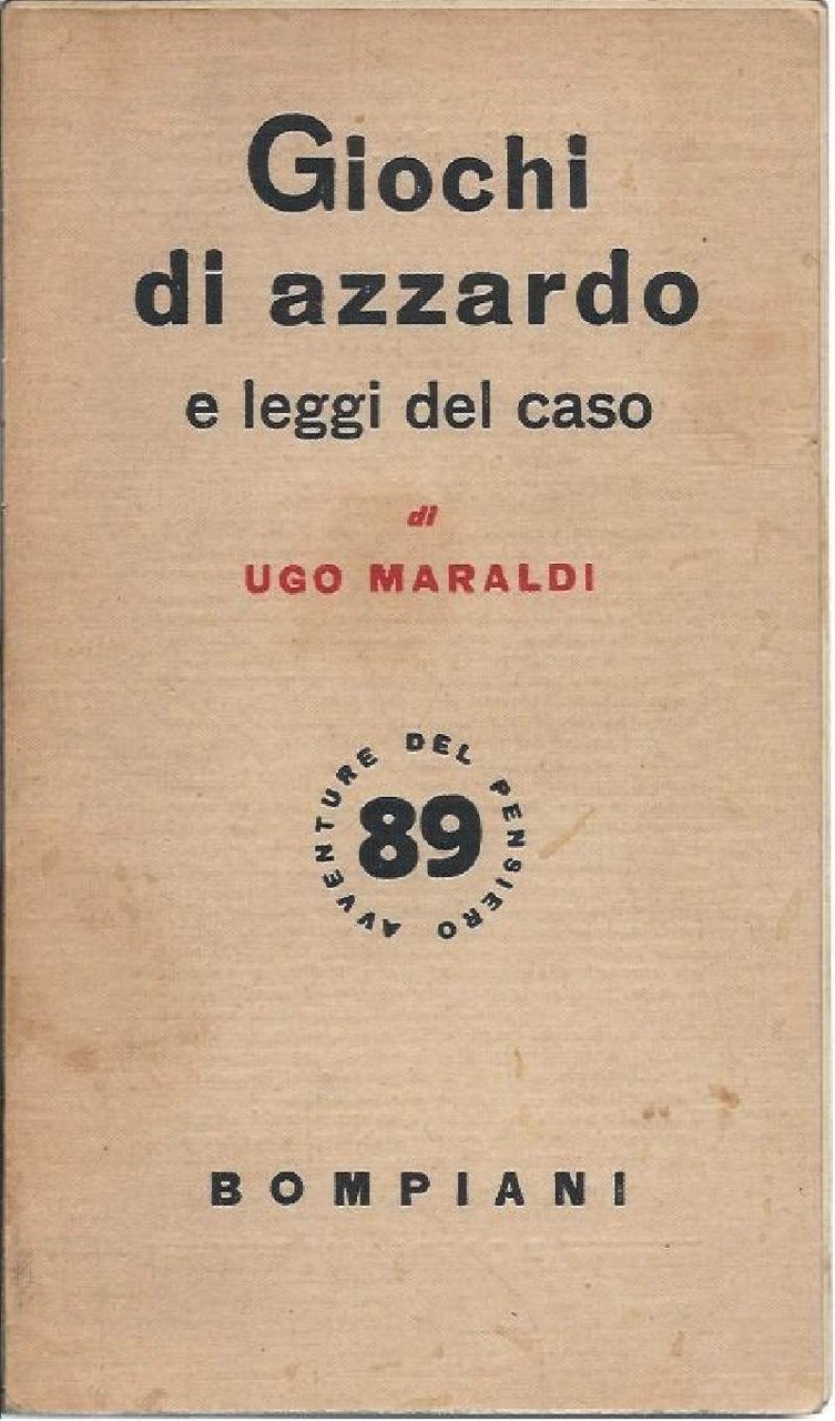 GIOCHI DI AZZARDO E LEGGI DEL CASO