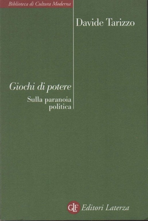 GIOCHI DI POTERE - Sulla paranoia politica (2007)