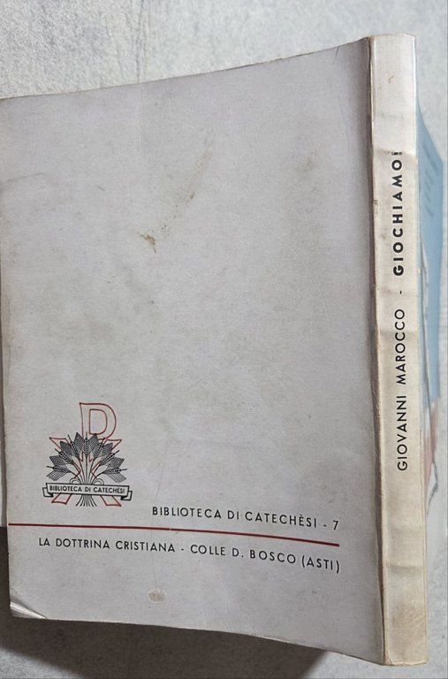 Giochiamo! - Libro dei giuochi per Oratori, Collegi e Colonie … | Immagine Gallery 3