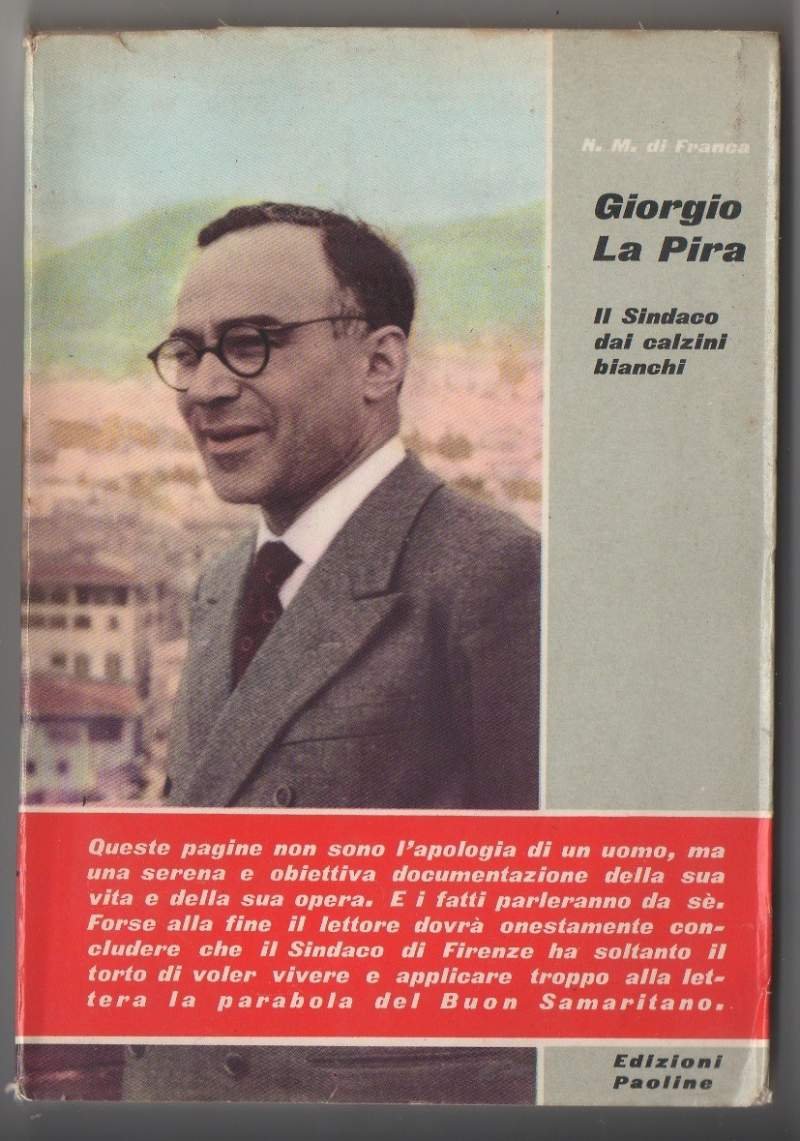 GIORGIO LA PIRA Il Sindaco dai calzini bianchi (1957)