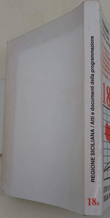 GIORNATE DI STUDIO LA PROGRAMMAZIONE REGIONALE OGGI:ESPERIENZE, CONFRONTI, PROSPETTIVE(1992)