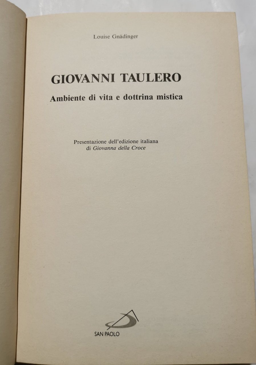 Giovanni Taulero - Ambiente di vita e dottrina mistica