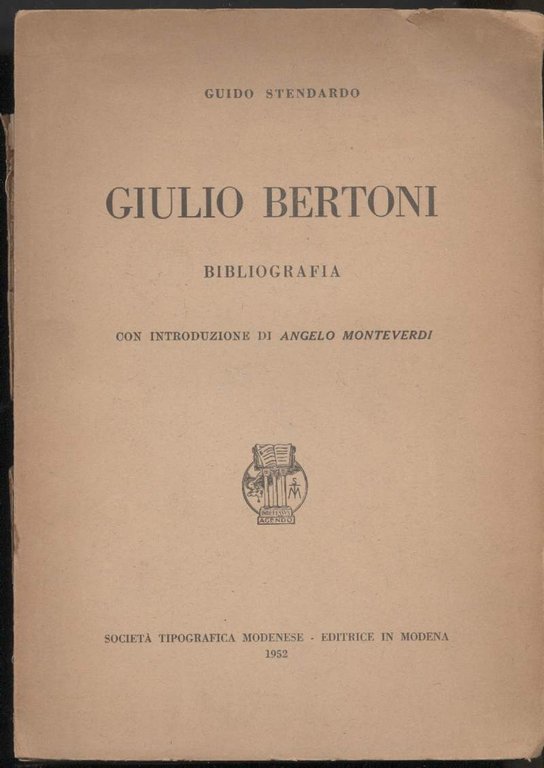 GIULIO BERTONI - BIBLIOGRAFIA con introduzione di Angelo Monteverdi(1952)
