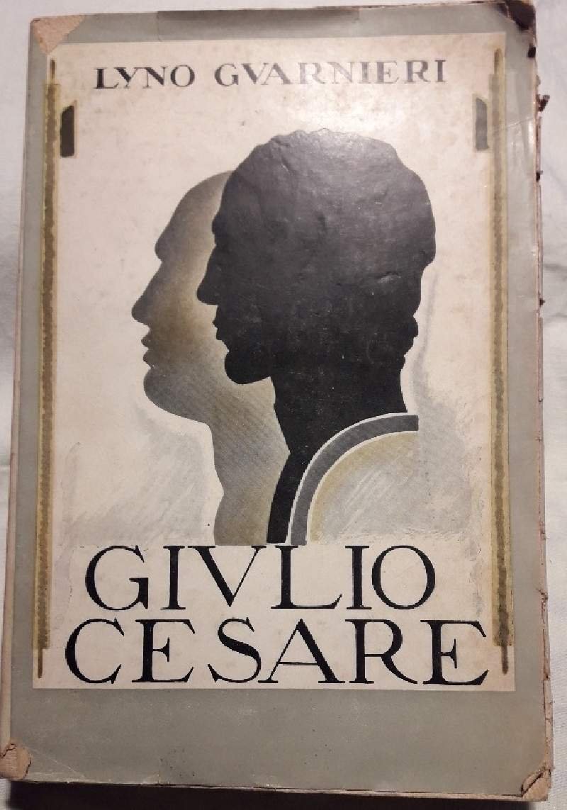 GIULIO CESARE(STUDIO STORICO-POLITICO)(1936)