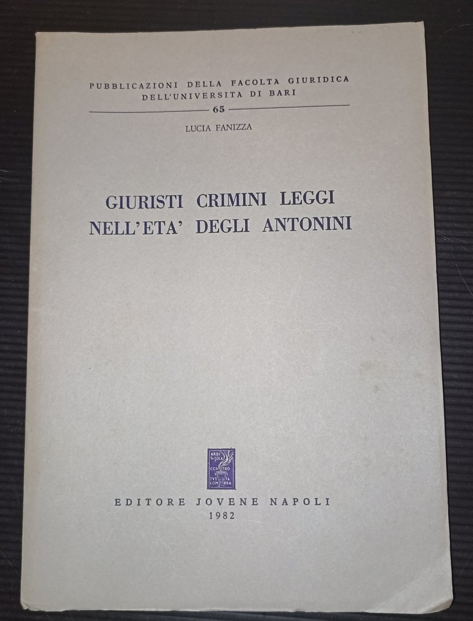 Giuristi crimini leggi nell'età degli Antonini