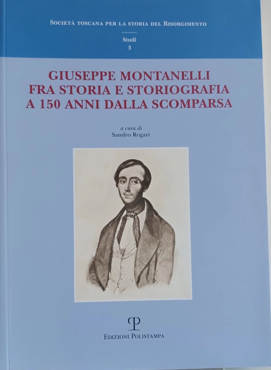 Giuseppe Montanelli fra storia e storiografia a 150 anni dalla …
