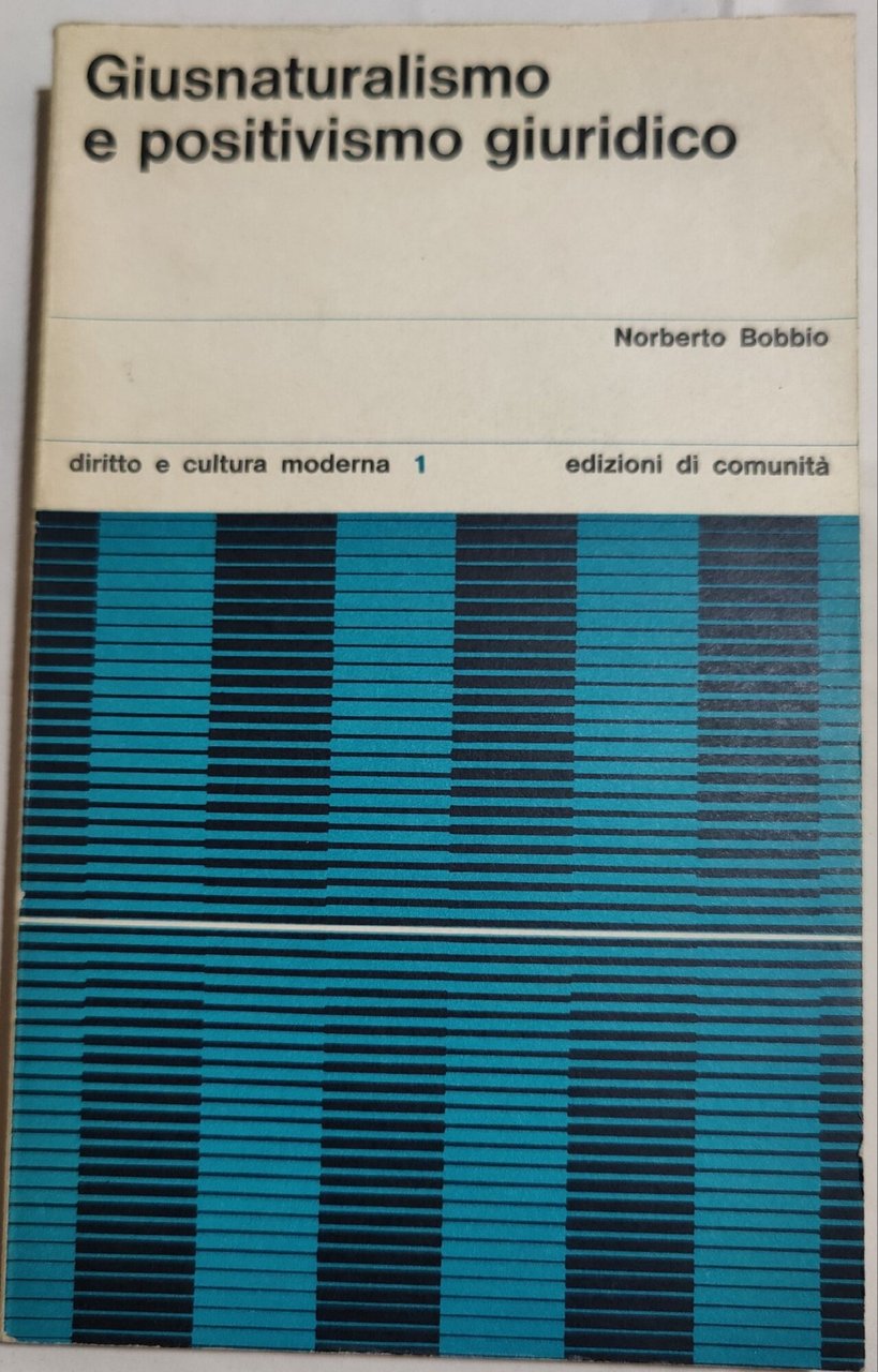 Giusnaturalismo e positivismo giuridico