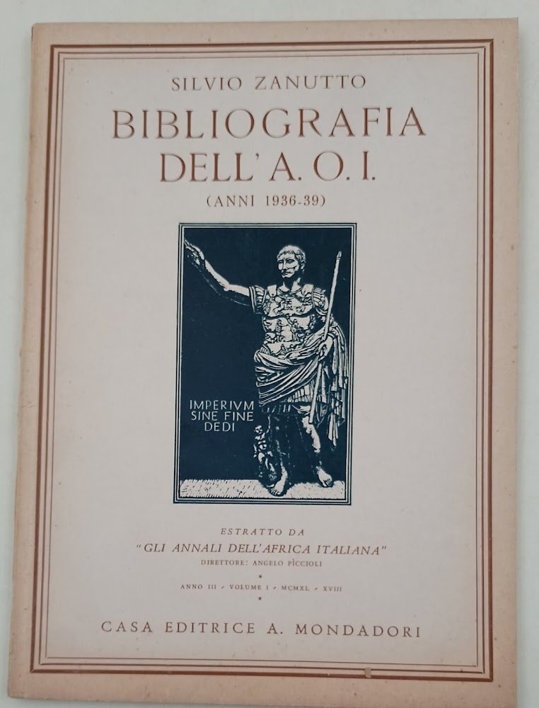 Gli Annali dell'Africa italiana-estratto- Bibliografia dell'A.O.I(anni 1935-39)- Anno III- vol. …