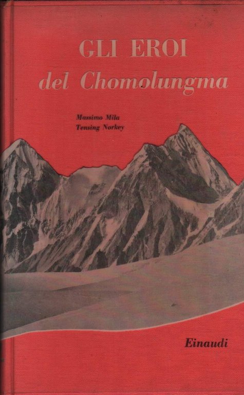 GLI EROI DI CHOMOLUNGMA (1954)