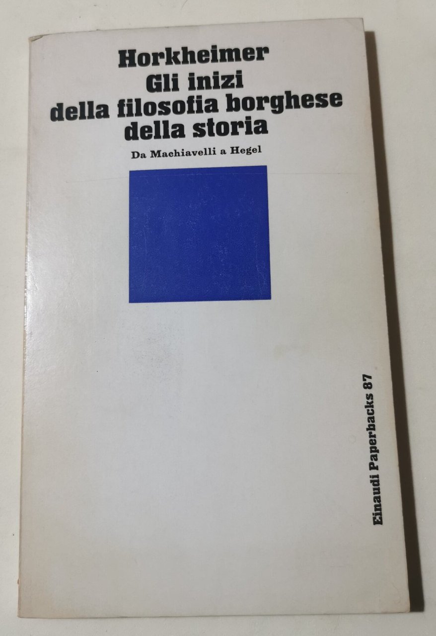 Gli inizi della filosofia borghese della storia - Da Macchiavelli … | Immagine principale