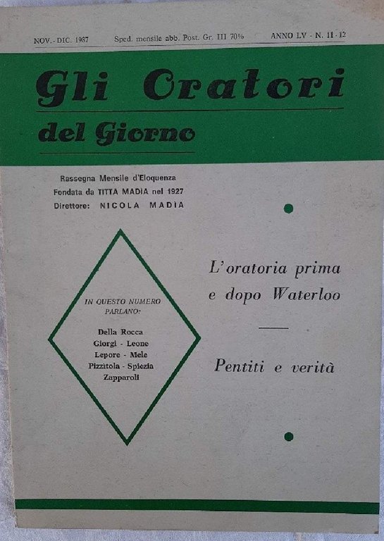 GLI ORATORI DEL GIORNO-L'ORATORIA PRIMA E DOPO WATERLOO-PENTITI E VERITA'(1987)