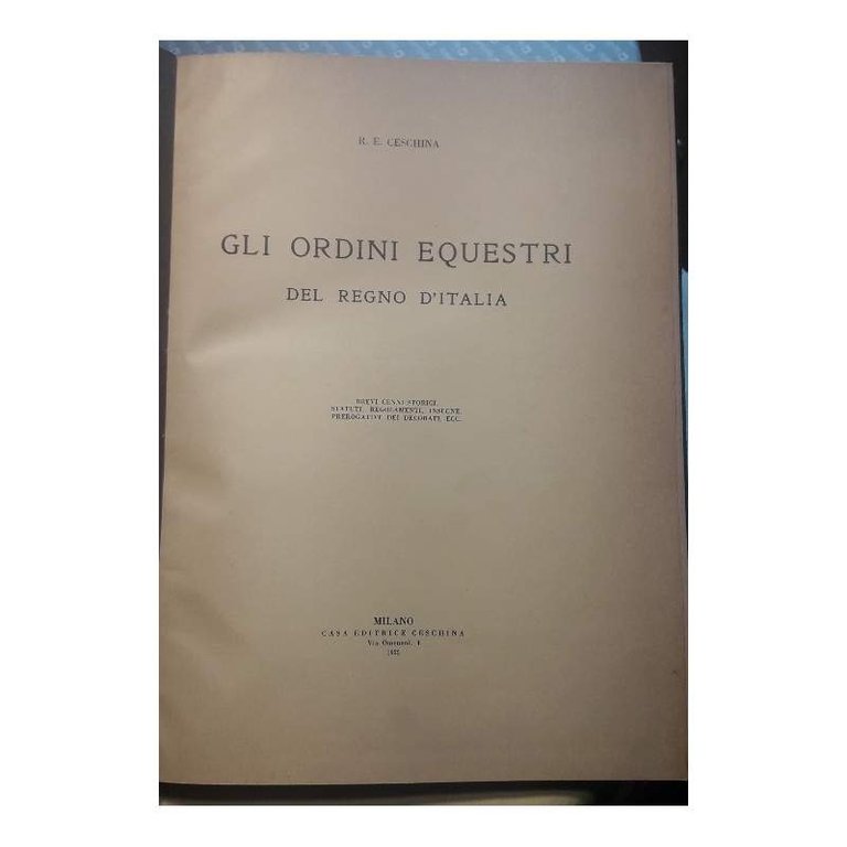 GLI ORDINI EQUESTRI DEL REGNO D'ITALIA( 1925)