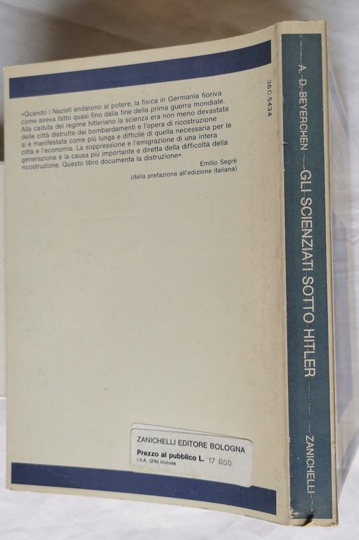 Gli scienziati sotto Hitler - Politica e comunita' dei fisici …