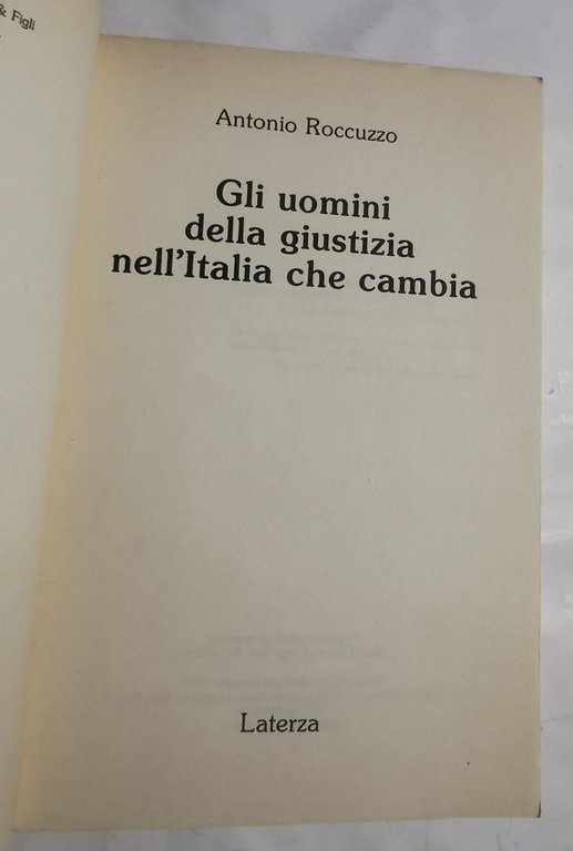 Gli uomini della giustizia nell'Italia che cambia