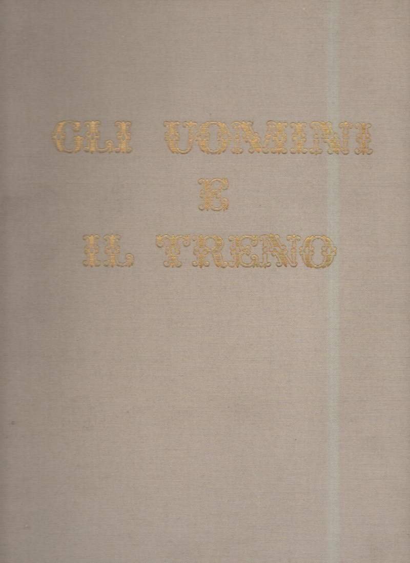 GLI UOMINI E IL TRENO (1960)