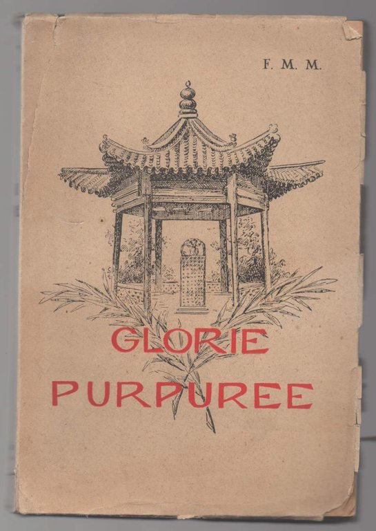 GLORIE PURPUREE (1946) i ventinove martiri cinesi del 1900 solennemente …