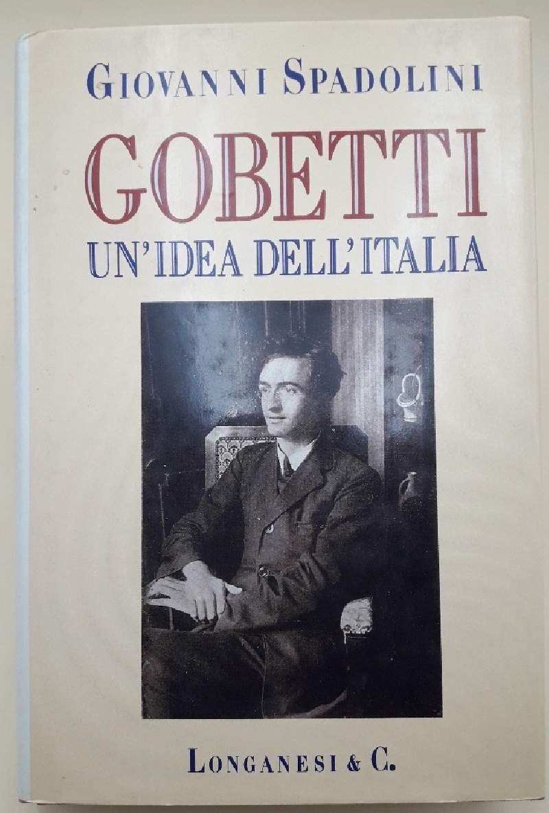 GOBETTI-UN IDEA DELL'ITALIA(1993)