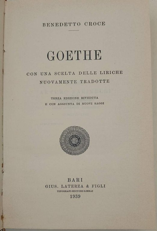 GOETHE CON UNA SCELTA DELLE LIRICHE NUOVAMENTE TRADOTTE( 1939)