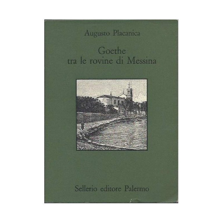 GOETHE TRA LE ROVINE DI MESSINA