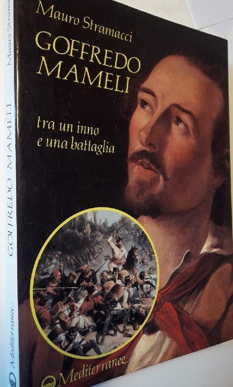 GOFFREDO MAMELI- tra un inno e una battaglia(1991)