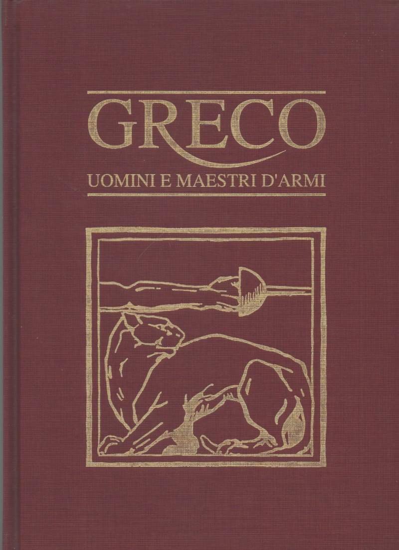 GRECO UOMINI E MAESTRI D'ARMI