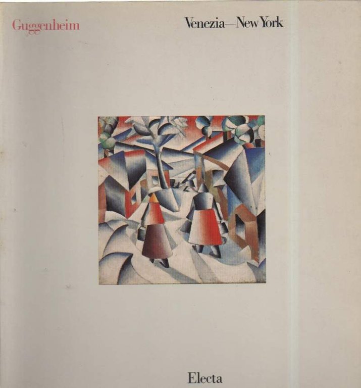 GUGGENHEIM VENEZIA - NEW YORK (1982)