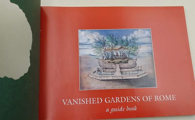 GUIDA AI GIARDINI PERDUTI DI ROMA- VANISHED GARDENS OF ROME- …