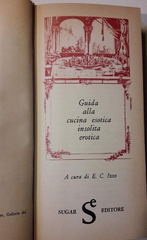 GUIDA ALLA CUCINA ESOTICA-INSOLITA-EROTICA(1964)