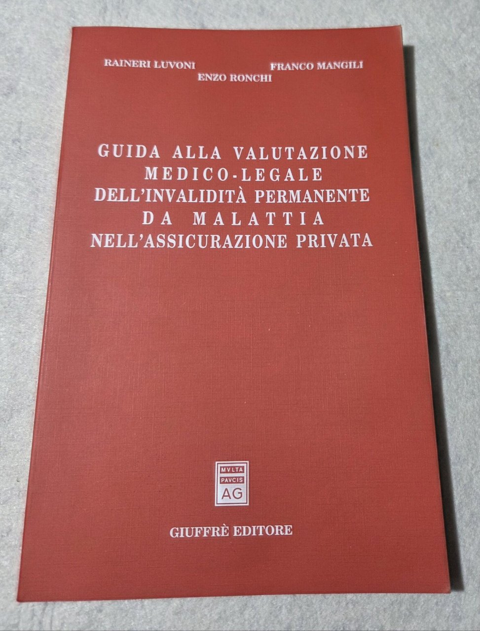 Guida alla valutazione medico-legale dell'invalidita' permanente da malattia nell'assicurazione privata | Immagine principale
