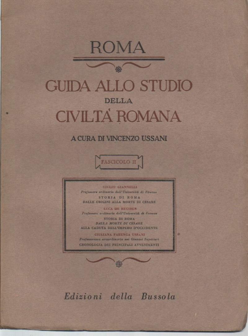 GUIDA ALLO STUDIO DELLA CIVILTA' ROMANA-fascicolo II (1947)