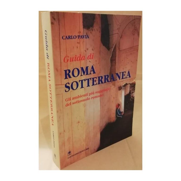 GUIDA DI ROMA SOTTERRANEA (1998) | Immagine Gallery 2