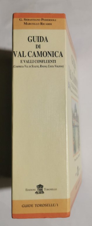 Guida di Val Camonica e valli confluenti
