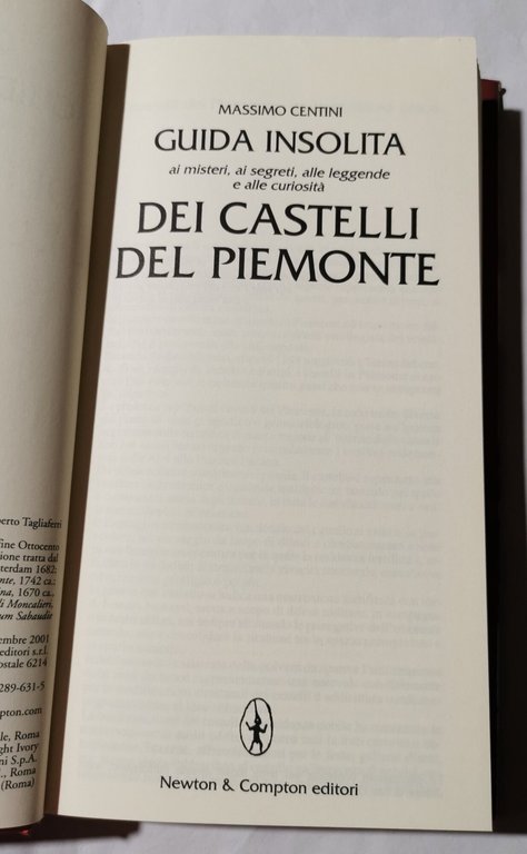 Guida insolita ai misteri, ai segreti, alle leggende e alle …