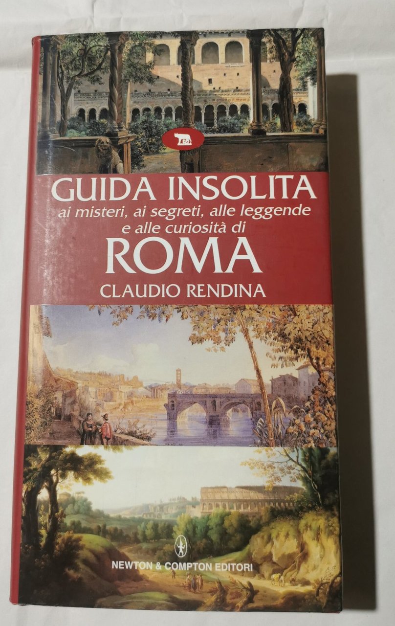 Guida insolita ai misteri, ai segreti, alle leggende e alle …