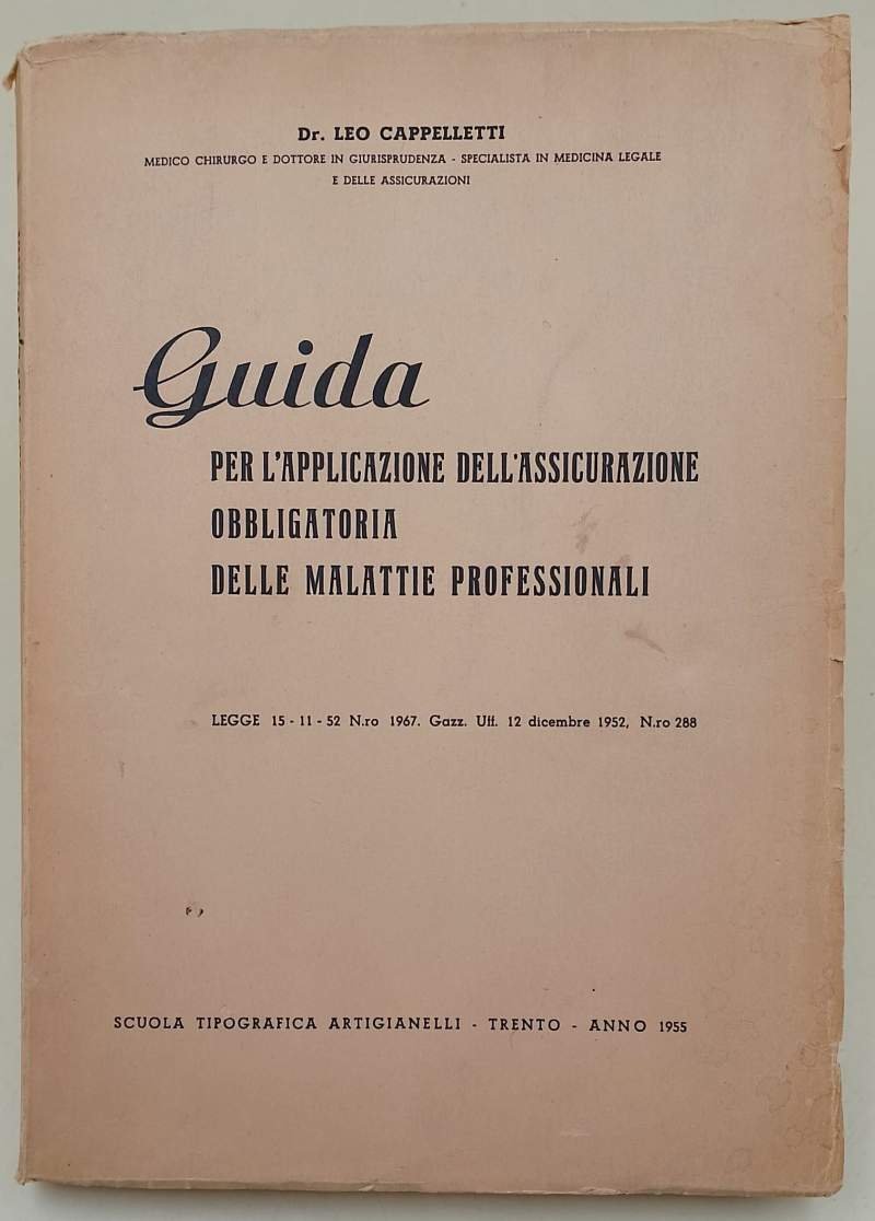 GUIDA PER L'APPLICAZIONE DELL'ASSICURAZIONE OBBLIGATORIA DELLE MALATTIE PROFESSIONALI