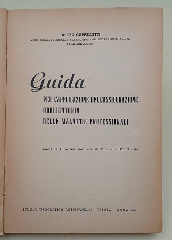 GUIDA PER L'APPLICAZIONE DELL'ASSICURAZIONE OBBLIGATORIA DELLE MALATTIE PROFESSIONALI