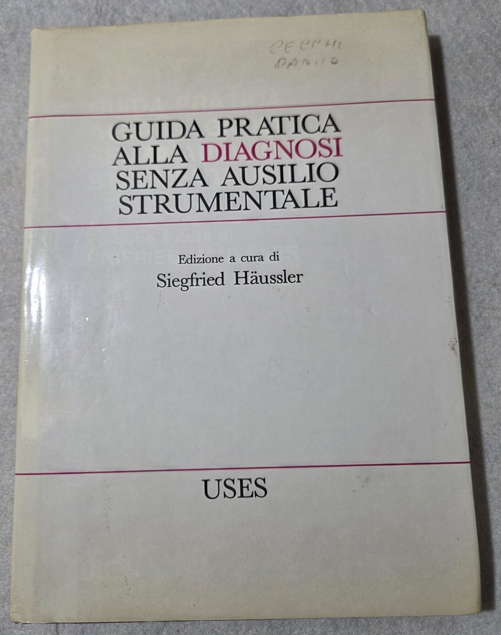 Guida pratica alla diagnosi senza ausilio strumentale | Immagine principale