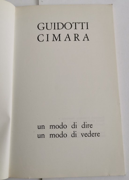 Guidotti Cimarra-Un modo di dire , un modo di vedere