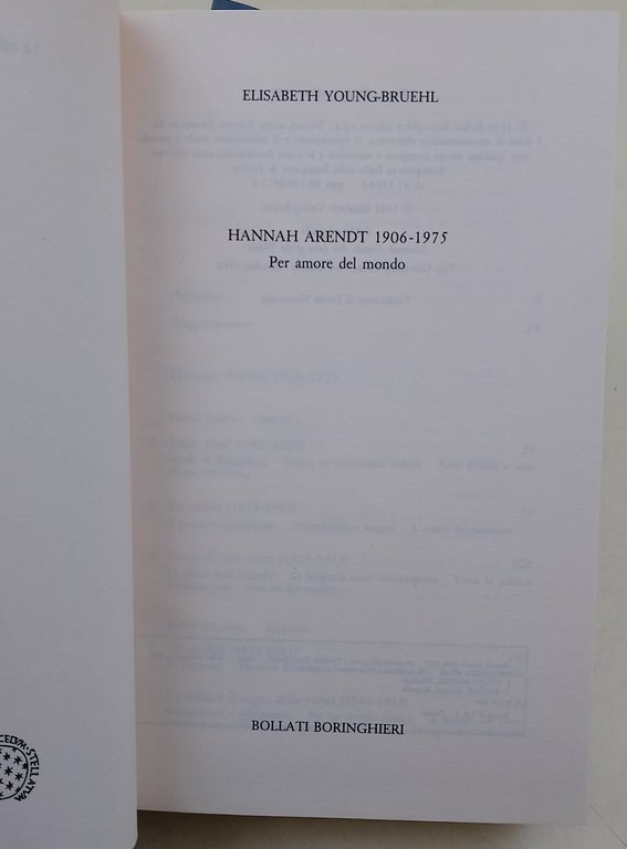 Hannah Arendt 1906-1975- Per amore del mondo