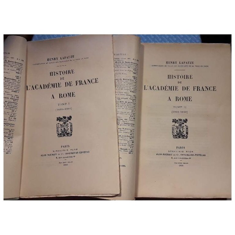 HISTOIRE DE L'ACADEMIE DE FRANCE A ROME-TOME I ET II- …
