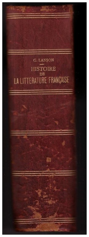 HISTOIRE DE LA LITTERATURE FRANCAISE douzieme édition revue (1912)