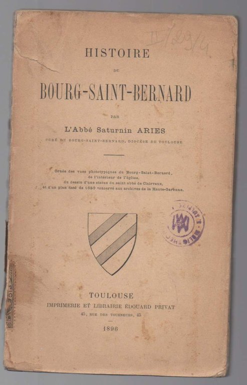 HISTOIRE DU BOURG - SAINT - BERNARD (1896)