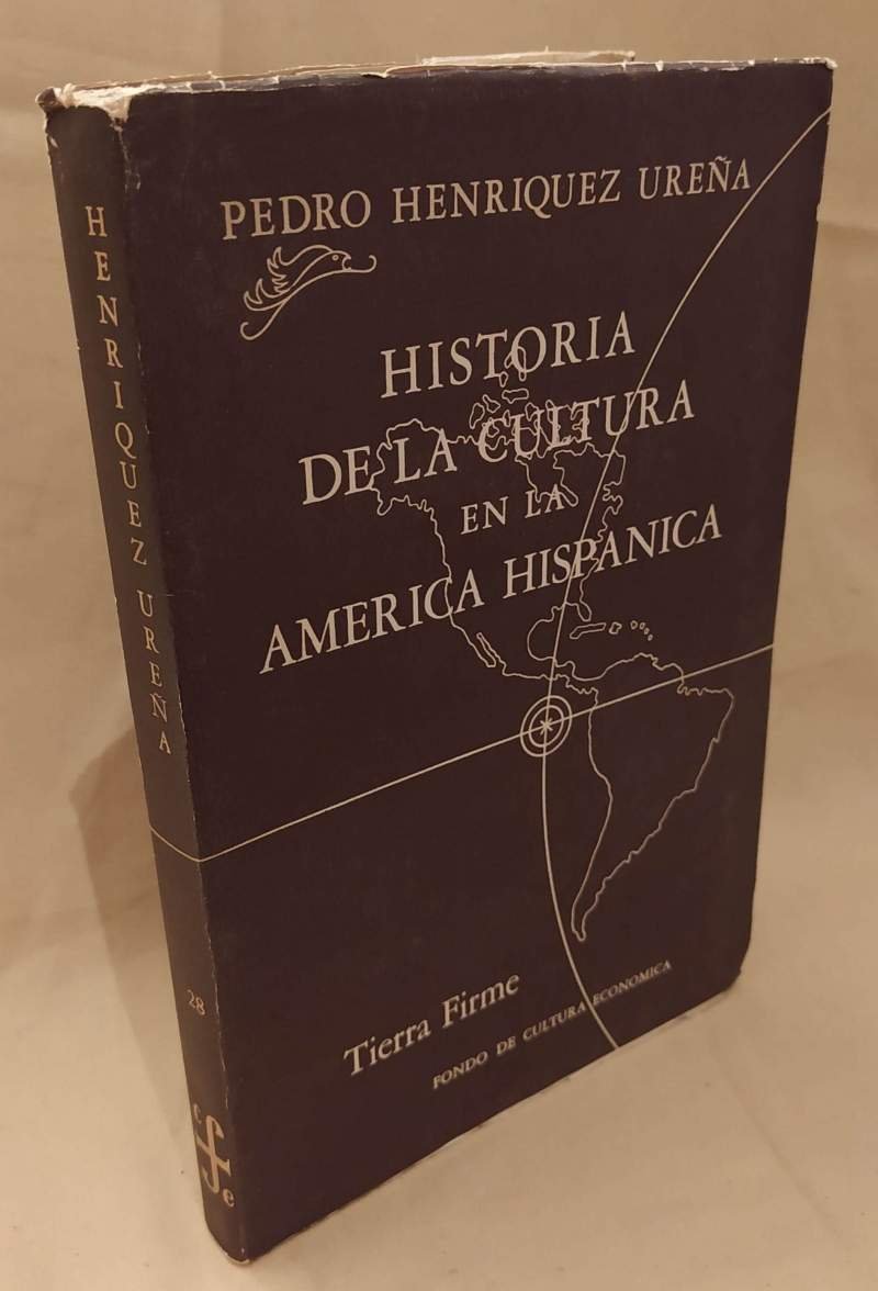 HISTORIA DE LA CULTURA EN LA AMERICA HISPANICA (1949)