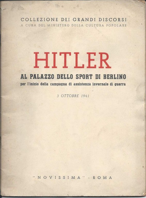 HITLER AL PALAZZO DELLO SPORT DI BERLINO PER L'INIZIO DELLA …