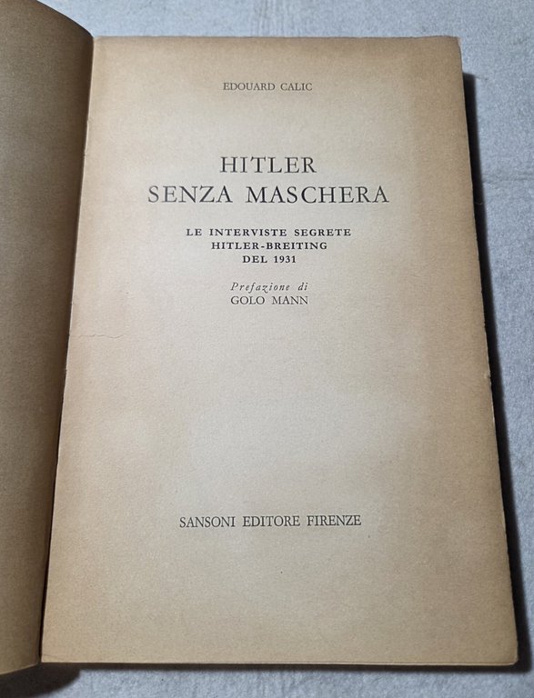Hitler senza maschera - le interviste segrete Hitler- Breiting del … | Immagine Gallery 2