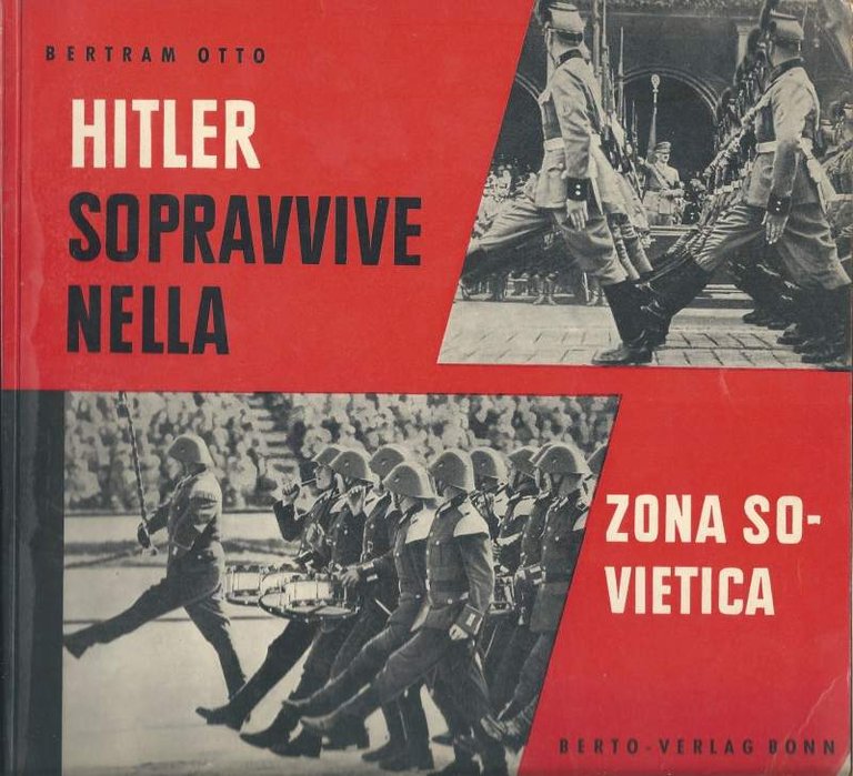 HITLER SOPRAVVIVE NELLA ZONA SOVIETICA