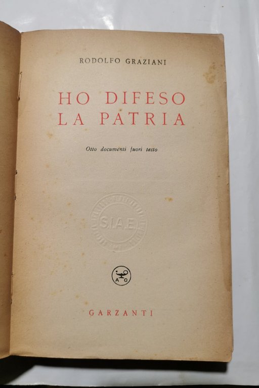 Ho difeso la patria