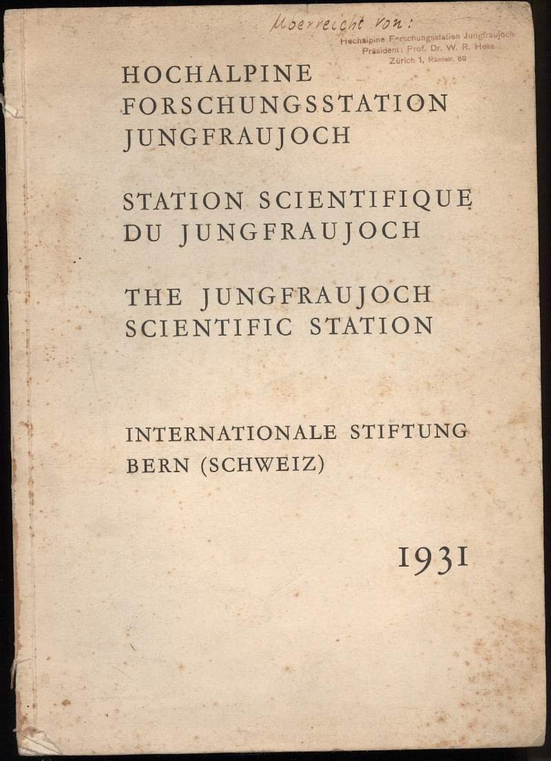 HOCHALPINE FORSCHUNGSSTATION JUNGFRAUJOCH (1931)