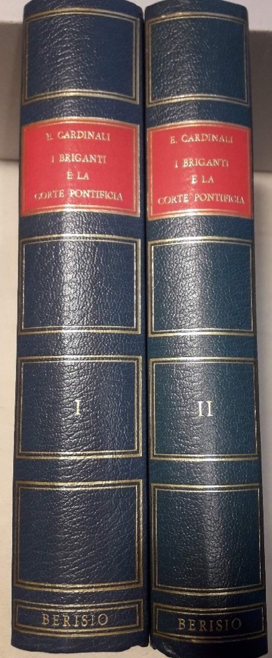 I BRIGANTI E LA CORTE PONTIFICIA-2 VOLL.( 1971)